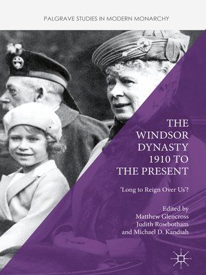 cover image of The Windsor Dynasty 1910 to the Present